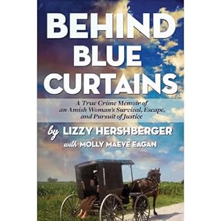 Behind Blue Curtains Audiobook By Lizzy Hershberger, M. Maeve Eagan cover art