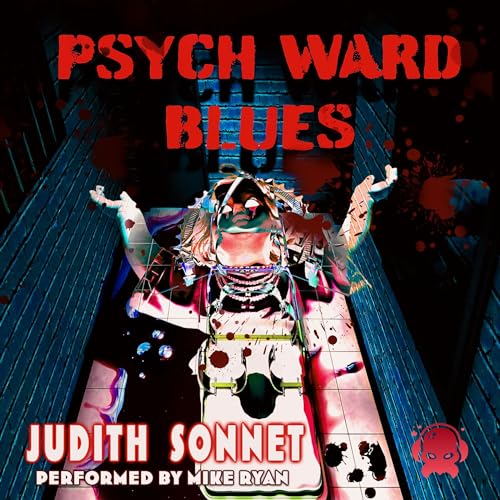 Psych Ward Blues Audiolibro Por Judith Sonnet arte de portada