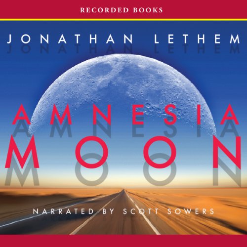 Amnesia Moon Audiobook By Jonathan Lethem cover art