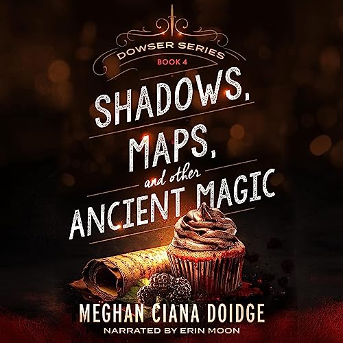 Shadows, Maps, and Other Ancient Magic cover art