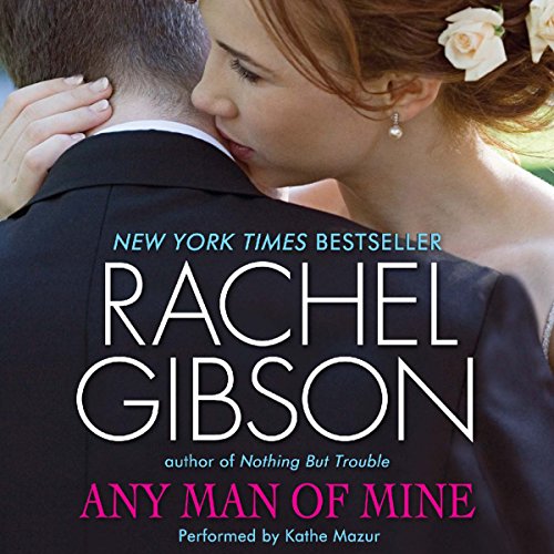 Any Man of Mine Audiolibro Por Rachel Gibson arte de portada