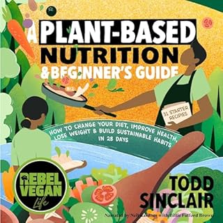 Rebel Vegan Life: A Plant-Based Nutrition & Beginner's Guide Audiolibro Por Todd Sinclair arte de portada