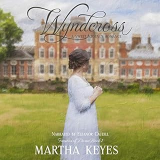 Wyndcross (A Regency Romance) Audiobook By Martha Keyes cover art