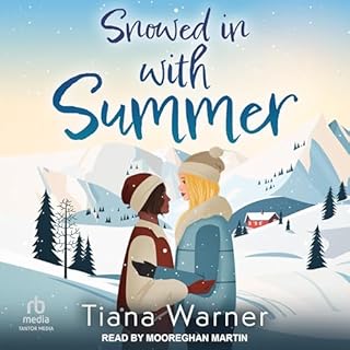 Snowed in with Summer Audiobook By Tiana Warner cover art