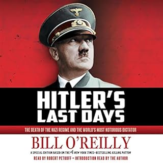 Hitler's Last Days Audiobook By Bill O'Reilly cover art