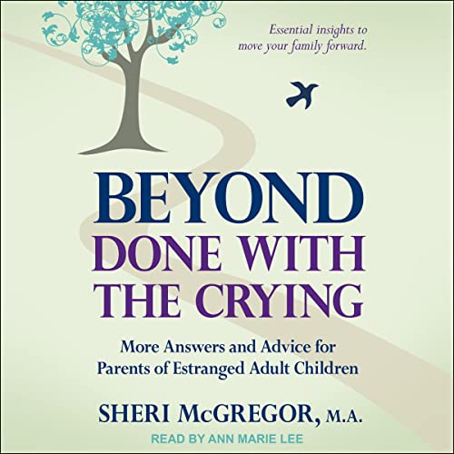 Beyond Done with the Crying Audiobook By Sheri McGregor MA cover art