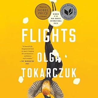 Flights Audiobook By Olga Tokarczuk, Jennifer Croft - translator cover art