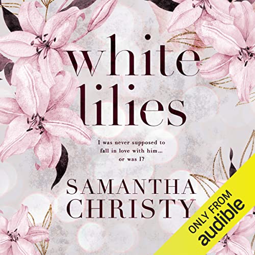 White Lilies Audiolivro Por Samantha Christy capa