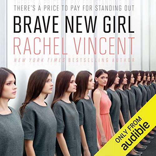 Brave New Girl Audiobook By Rachel Vincent cover art