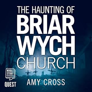 The Haunting of Briarwych Church Audiobook By Amy Cross cover art