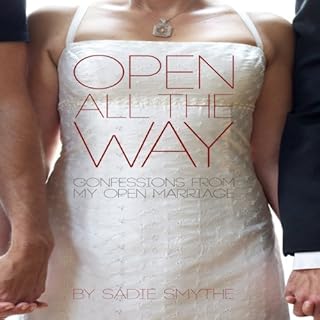 Open All the Way Audiolibro Por Sadie Smythe arte de portada