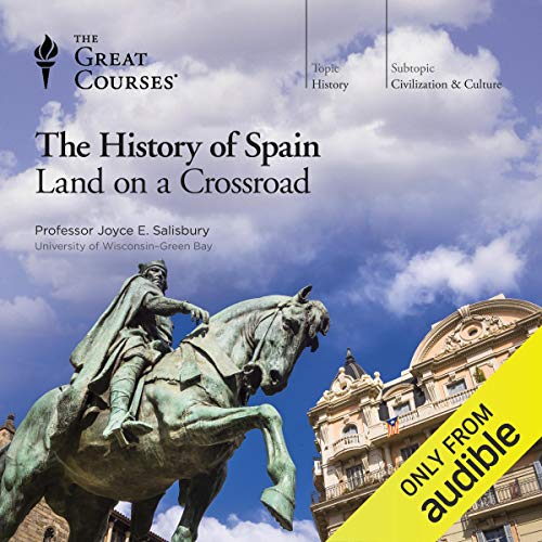 The History of Spain: Land on a Crossroad cover art