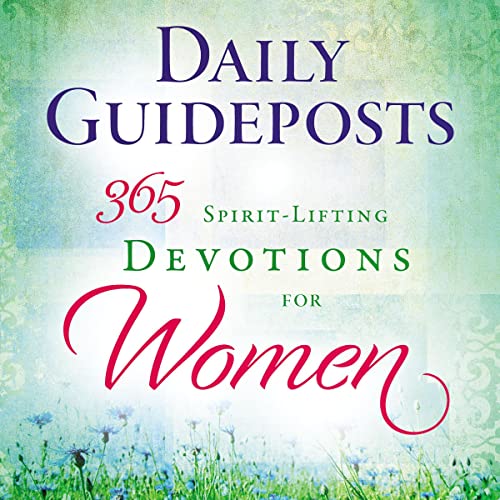 Daily Guideposts: 365 Spirit-Lifting Devotions for Women Audiobook By Guideposts cover art