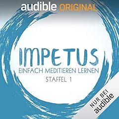 Impetus - Einfach meditieren lernen: Staffel 1 Titelbild