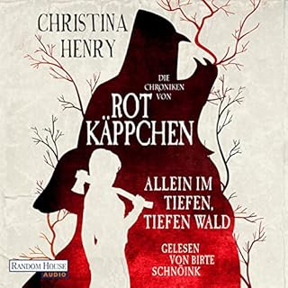 Die Chroniken von Rotkäppchen - Allein im tiefen, tiefen Wald Titelbild