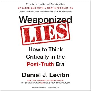 Weaponized Lies Audiolibro Por Daniel J. Levitin arte de portada