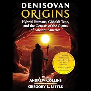 Denisovan Origins Audiobook By Andrew Collins, Gregory L. Little cover art