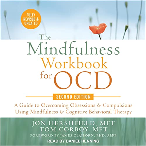 The Mindfulness Workbook for OCD, Second Edition cover art