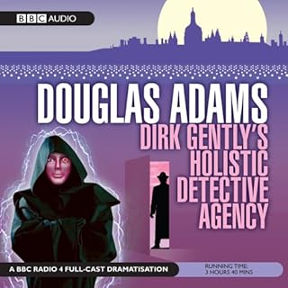 Dirk Gently's Holistic Detective Agency (Dramatised) Audiobook By Douglas Adams cover art