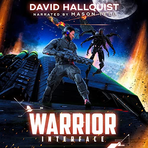 Warrior: Interface Audiobook By David Hallquist cover art