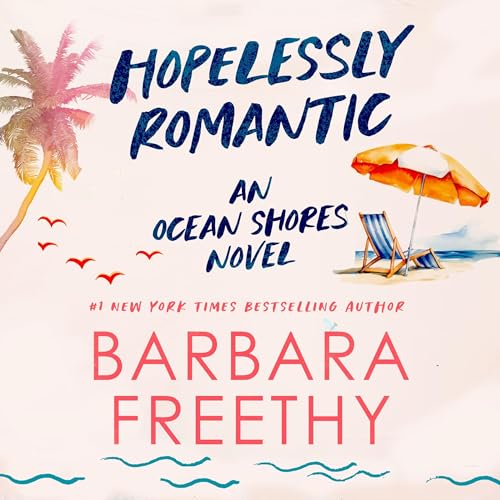 Hopelessly Romantic Audiolibro Por Barbara Freethy arte de portada