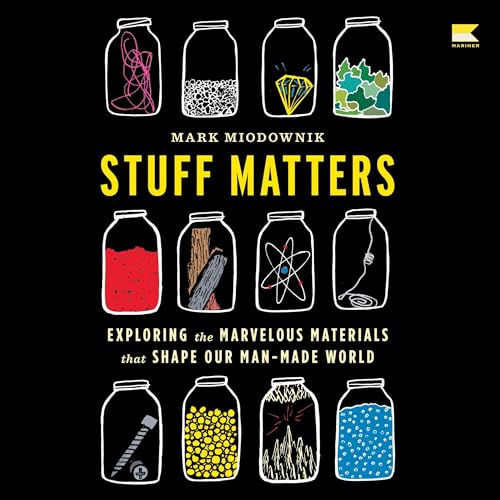 Stuff Matters Audiolibro Por Mark Miodownik arte de portada