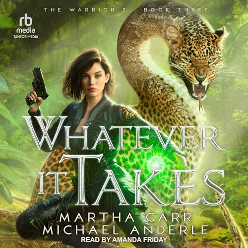 Whatever It Takes Audiolivro Por Martha Carr, Michael Anderle capa