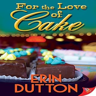 For the Love of Cake Audiolibro Por Erin Dutton arte de portada