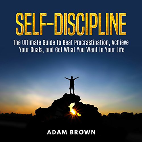 Self-Discipline Audiobook By Adam Brown cover art