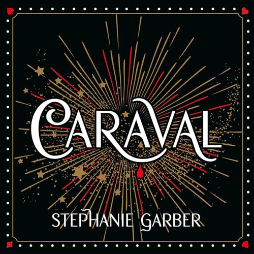 Caraval Audiolivro Por Stephanie Garber capa