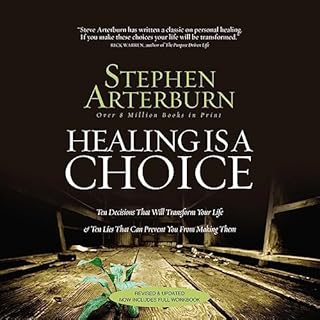 Healing Is a Choice Audiolibro Por Stephen Arterburn arte de portada