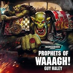 Prophets of Waaagh! Audiobook By Guy Haley cover art