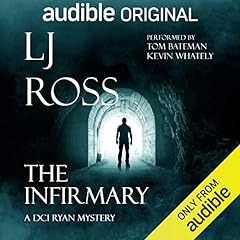 The Infirmary: A DCI Ryan Mystery (Multicast Drama) Titelbild