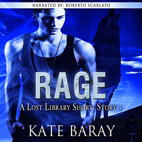 Rage: Short Story 1 Audiobook By Kate Baray cover art