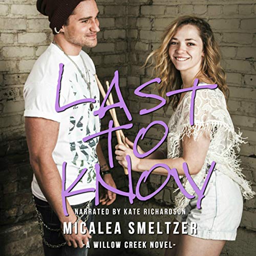 Last To Know Audiolibro Por Micalea Smeltzer arte de portada