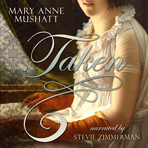 Taken Audiobook By Mary Anne Mushatt cover art