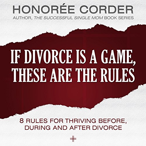 If Divorce Is a Game, These Are the Rules Audiobook By Honoree Corder cover art