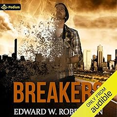 Breakers Audiobook By Edward W. Robertson cover art