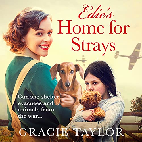 Edie’s Home for Strays Audiobook By Gracie Taylor cover art