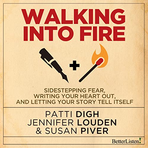 Walking into Fire Audiolibro Por Susan Piver, Jennifer Loudon, Patti Digh arte de portada