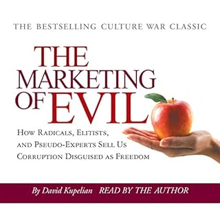 The Marketing of Evil Audiolibro Por David Kupelian arte de portada