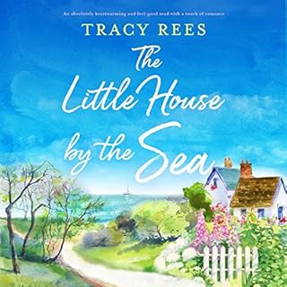 The Little House by the Sea Audiolibro Por Tracy Rees arte de portada