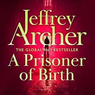 A Prisoner of Birth Audiobook By Jeffrey Archer cover art