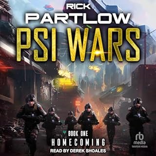 Psi Wars: Homecoming Audiobook By Rick Partlow cover art