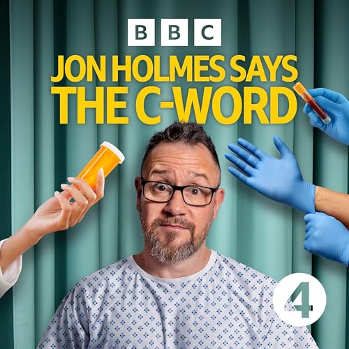 Jon Holmes Says the C-Word cover art