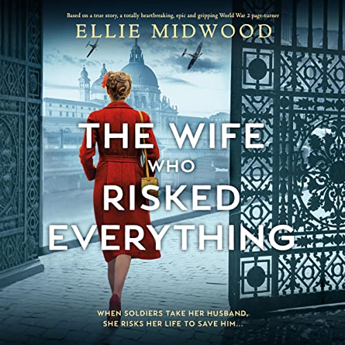 The Wife Who Risked Everything Audiobook By Ellie Midwood cover art