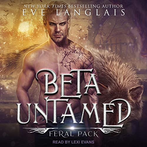 Beta Untamed Audiobook By Eve Langlais cover art