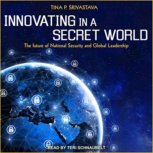 Innovating in a Secret World cover art