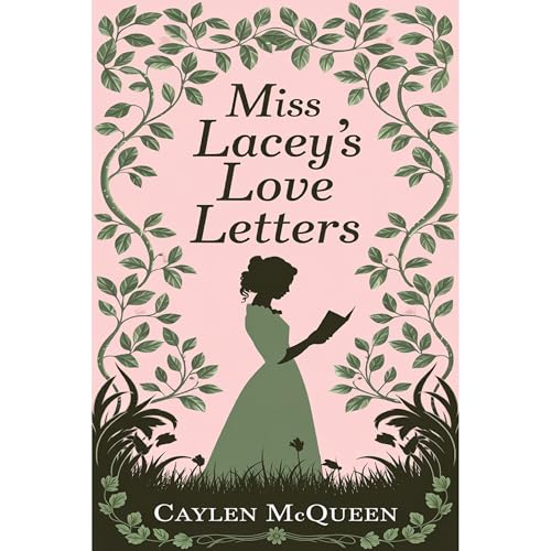 Miss Lacey's Love Letters Audiolibro Por Caylen McQueen arte de portada