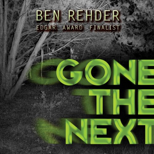 Gone the Next Audiolibro Por Ben Rehder arte de portada